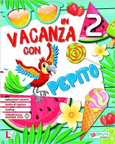 In vacanza con Pepito. Per la Scuola elementare (Vol. 2)